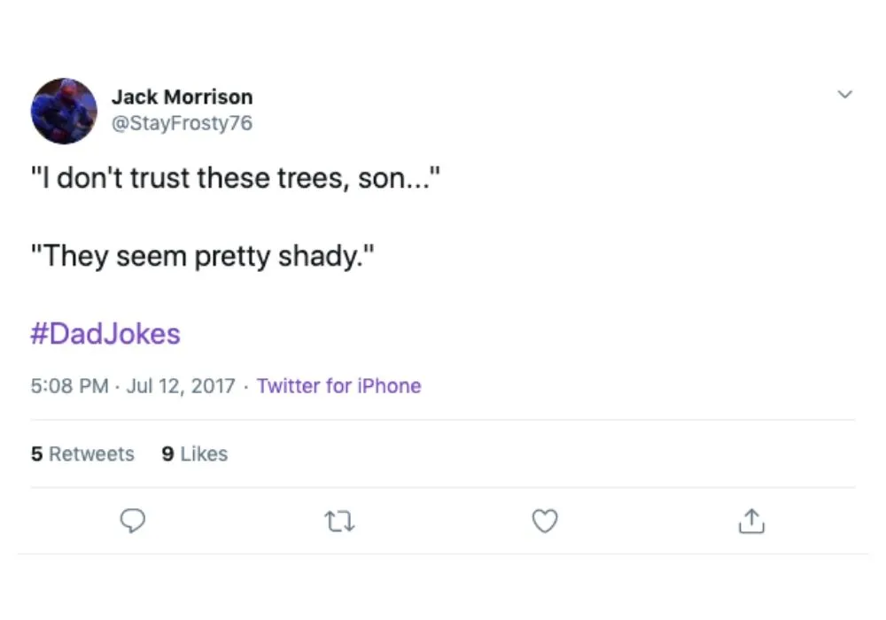 trees seem pretty shady dad jokes tweet