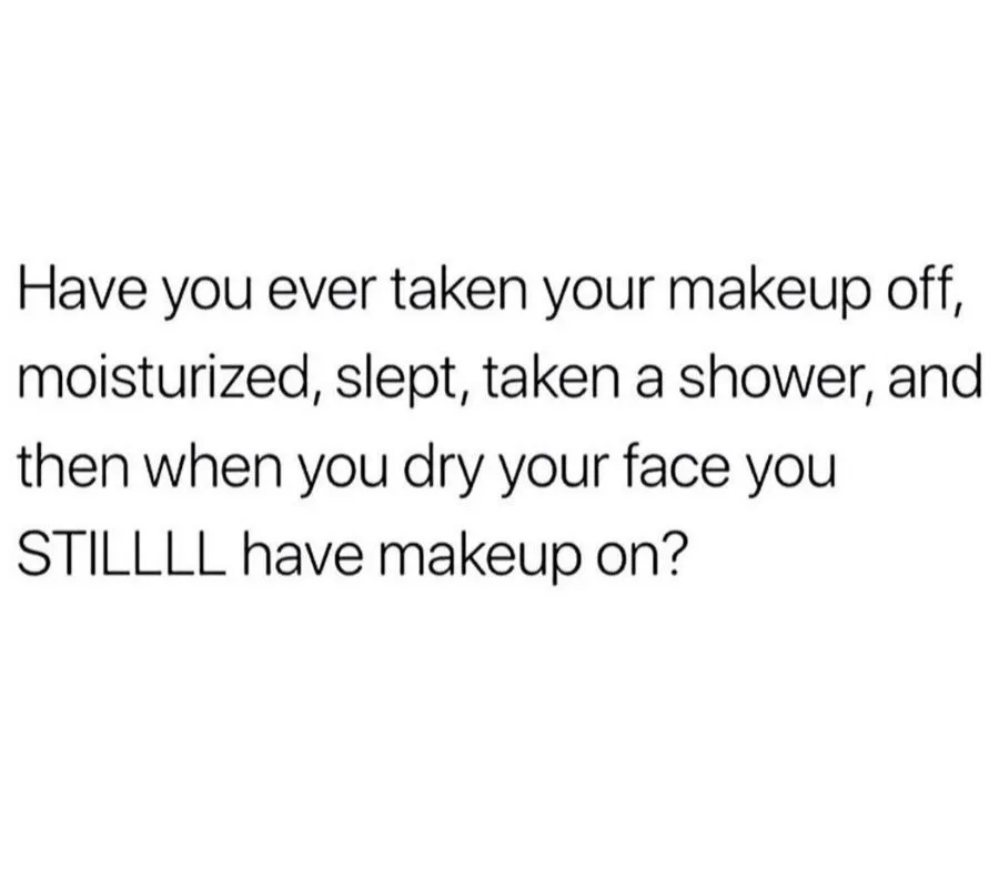 makeup still on