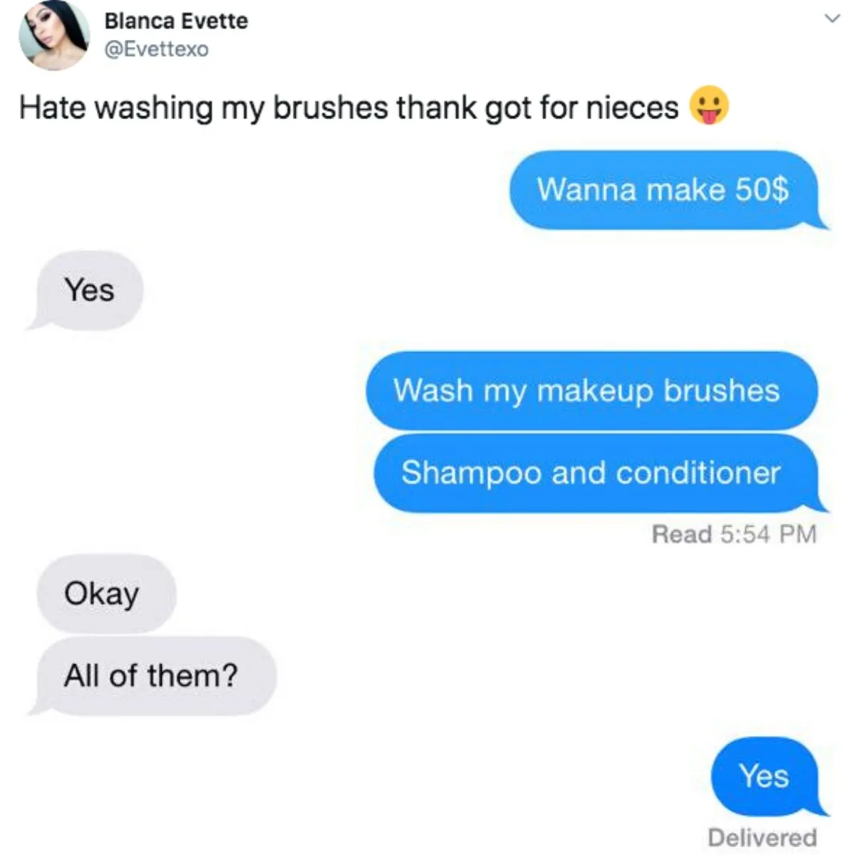 girl texting niece to wash her makeup brushes for her for $50