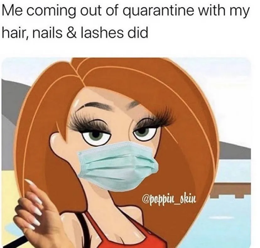 me coming out of quarantine with my hair, nails, and lashes did (photo of kim possible with mask on and long false eyelashes)